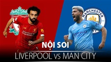 Soi KÈO và dự đoán kết quả Liverpool - Man City
