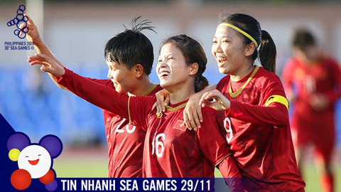 Tin nhanh SEA Games 29/11: ĐT Nữ Việt Nam sẽ sớm giành vé vào bán kết?