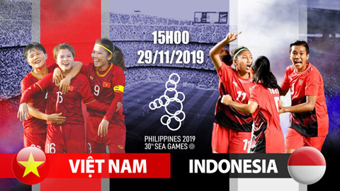 Nữ Việt Nam vs Nữ Indonesia: Vé bán kết trong tầm tay