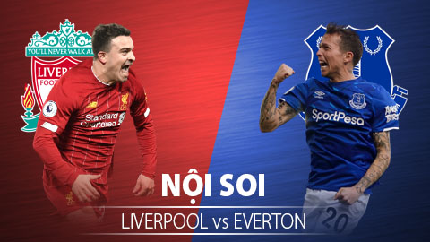 Soi KÈO và dự đoán kết quả Liverpool - Everton