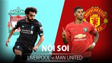 Soi KÈO và dự đoán kết quả Liverpool - M.U