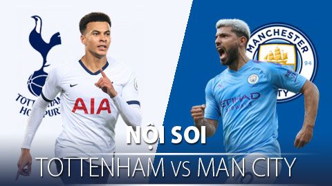 Soi KÈO và dự đoán kết quả Tottenham - Man City