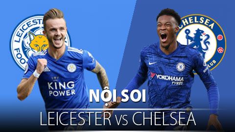 Soi KÈO và dự đoán kết quả Leicester City - Chelsea