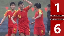 Nữ Thái Lan 1-6 Nữ Trung Quốc
