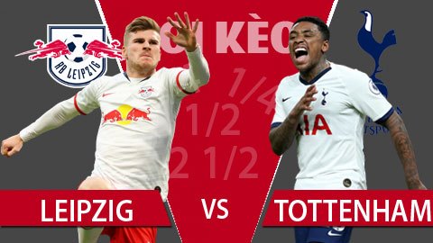 TỶ LỆ và dự đoán kết quả Leipzig - Tottenham