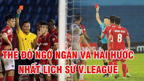 Top 5 tình huống rút thẻ đỏ hài hước và khó hiểu nhất lịch sử V.League