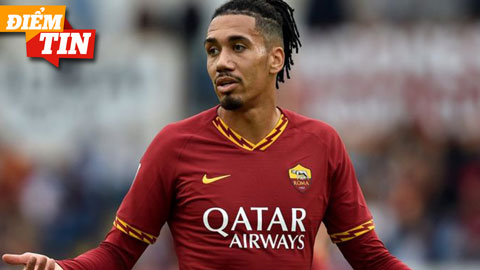 Điểm tin 13/5: Bị M.U ép giá vụ Smalling, Roma chuyển hướng