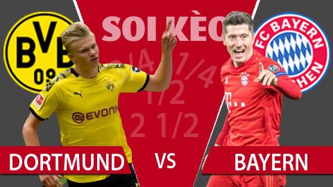 TỶ LỆ và dự đoán kết quả Dortmund - Bayern Munich