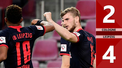 Cologne 2-4 Leipzig (Vòng 29 Bundesliga 2019/20)