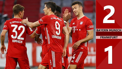 Bayern Munich 2-1 Frankfurt (Bán kết Cúp quốc gia Đức 2019/20)