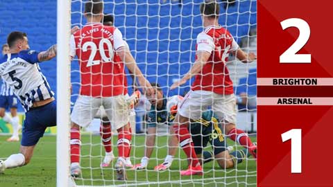 Brighton 2-1 Arsenal: Pháo thủ bị lội ngược dòng cay đắng