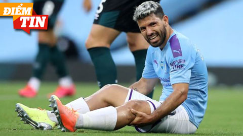 Điểm tin 23/6: Aguero có thể nghỉ đến hết mùa