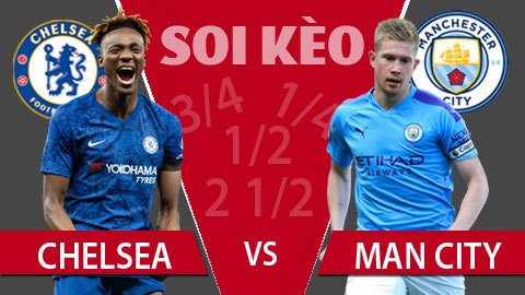 TỶ LỆ và dự đoán kết quả Chelsea - Man City