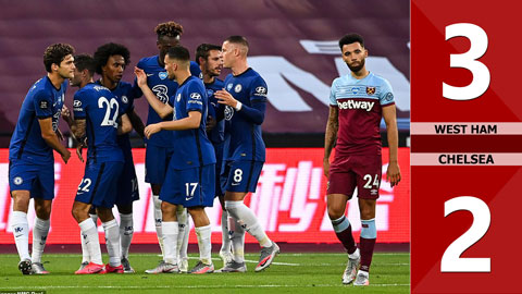 West Ham United 3-2 Chelsea: Ác mộng với The Blues