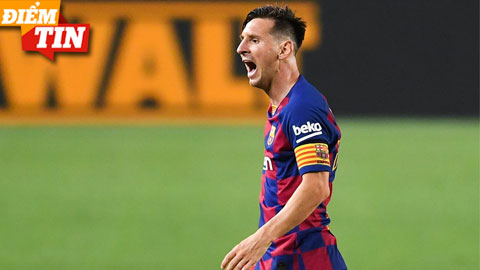 Điểm tin 3/7: Messi mâu thuẫn BLĐ Barca, được mở đường hồi hương tái hợp đội bóng mơ ước