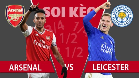 TỶ LỆ và dự đoán kết quả Arsenal - Leicester City