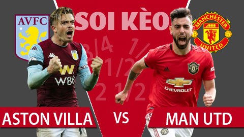 TỶ LỆ và dự đoán kết quả Aston Villa - M.U