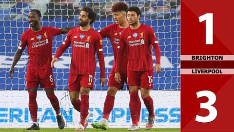 Brighton 1-3 Liverpool: Juergen Klopp đánh bại kỷ lục điểm số