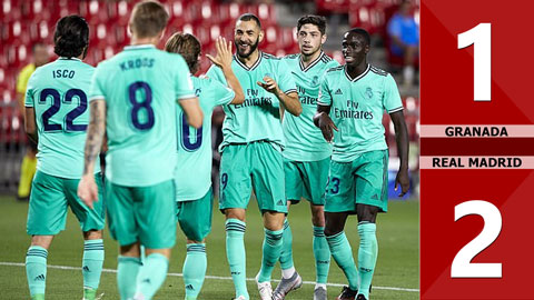 Granada 1-2 Real Madrid (Vòng 36 La Liga 2019/20)