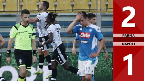 Parma 2-1 Napoli (Vòng 35 Serie A 2019/20)