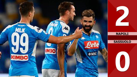 Napoli 2-0 Sassuolo (Vòng 36 Serie A 2019/20)