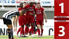 Newcastle 1-3 Liverpool : Tưng bừng ngày hạ màn