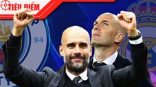 Tiêu điểm: Ngược dòng tại Etihad, từ lời nguyền đến thử thách đối với Real Madrid