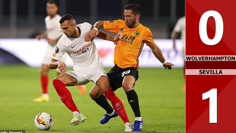 Wolverhampton 0-1 Sevilla: Hạ gục Bầy sói, Sevilla 'tử chiến' M.U tại bán kết Europa League