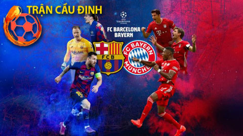 Trận cầu đinh Barca - Bayern Munich: Chọn Bayern và nổ TÀI