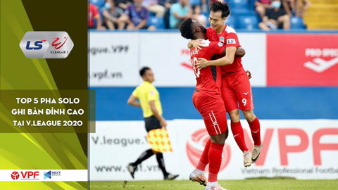 Top 5 pha solo ghi bàn sau 11 vòng đầu V.League 2020 