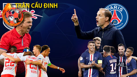 Trận cầu đinh Leipzig - PSG: Đặt niềm tin vào Leipzig