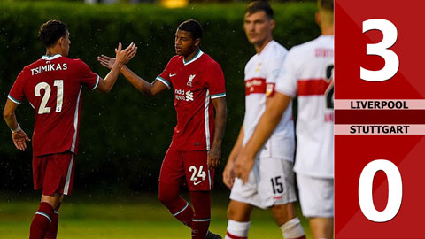 Liverpool 3-0 Stuttgart (giao hữu 2020)