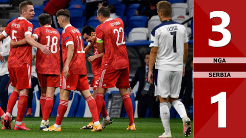 Nga 3-1 Serbia (Bảng B3 Nations League 2020/21)