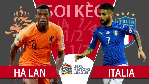 TỶ LỆ và dự đoán kết quả Hà Lan - Italia
