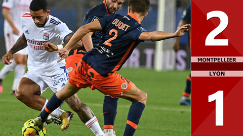 Montpellier 2-1 Lyon (Đá bù vòng 1 Ligue 1 2020/21)