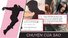 Chuyện của sao 5/10: Vừa dính tin đồn hẹn hò Đoàn Văn Hậu, gái xinh đã bị anti-fan ném đá giống Huỳnh Anh