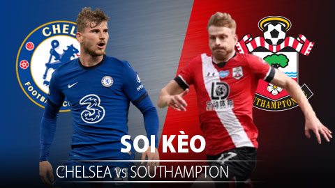 TỶ LỆ và dự đoán kết quả Chelsea - Southampton