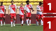 Monaco 1-1 Montpellier (Vòng 7 Ligue 1 2020/21)