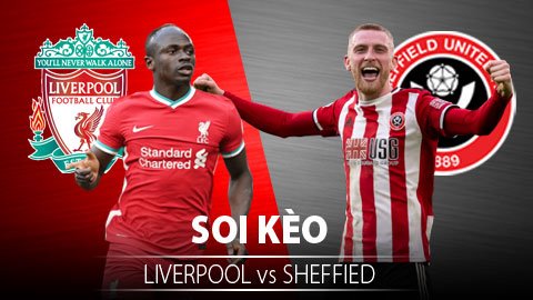 TỶ LỆ và dự đoán kết quả Liverpool - Sheffield Utd