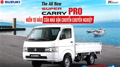 Tại sao “Vua xe tải nhẹ” Super Carry Pro của Suzuki được tin dùng?