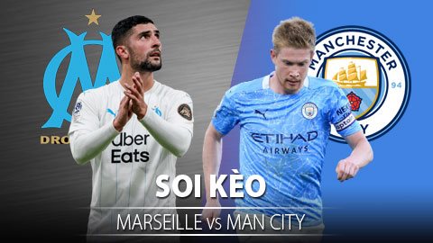 TỶ LỆ và dự đoán kết quả Marseille - Man City