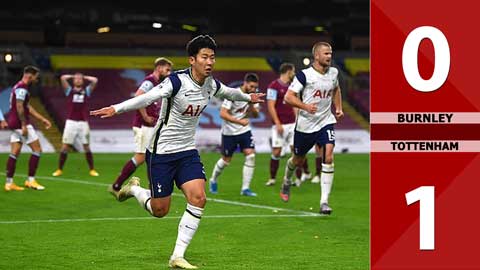 Burnley 0-1 Tottenham: Son-Heung min lại nổ súng