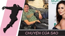 Chuyện của sao 31/10: James Rodriguez bị viêm 'chỗ hiểm', được nữ diễn viên phim nóng trấn an