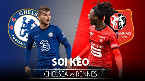 TỶ LỆ và dự đoán kết quả Chelsea - Rennes