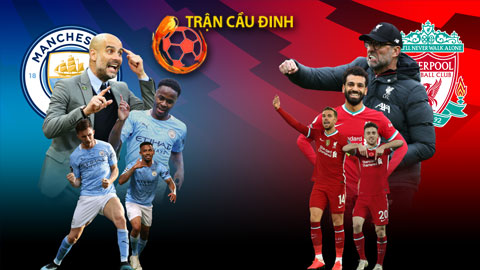 Trận cầu đinh: Chọn Liverpool hay Man City?