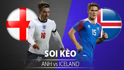 TỶ LỆ và dự đoán kết quả Anh - Iceland
