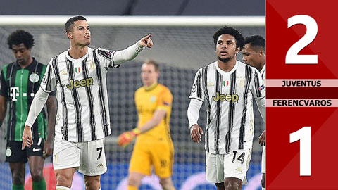 Juventus 2-1 Ferencvaros: Phút cuối kịch tính