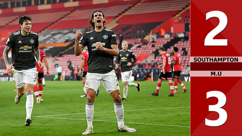 Southampton 2-3 M.U: Cavani tỏa sáng, M.U lội ngược dòng xuất sắc