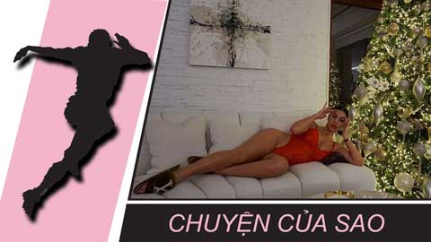 Chuyện của sao 14/12: Bạn gái Ronaldo bốc lửa với nội y đỏ rực 