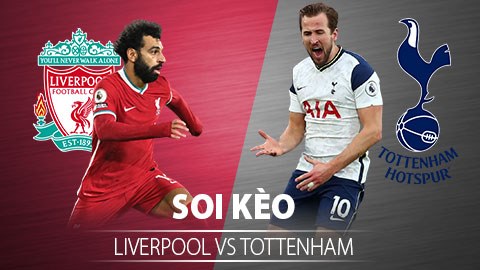 TỶ LỆ và dự đoán kết quả Liverpool - Tottenham